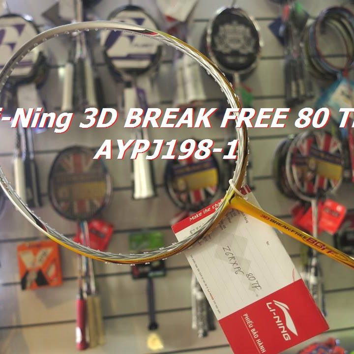 Vợt Cầu Lông Li-Ning 3D BREAK FREE 80 TF AYPJ198-1