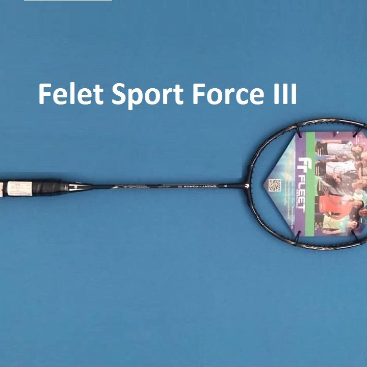 Vợt Cầu Lông Felet Sport Force III – Màu đen bạc