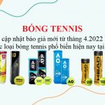 Bóng Tennis 2022 (Bảng Báo Mới Từ 15-4-2022)